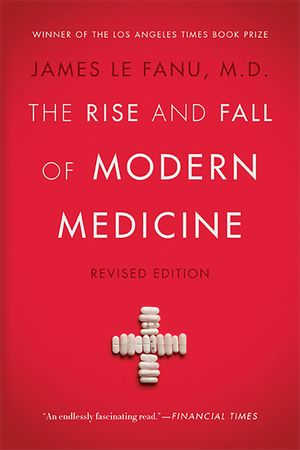 The Rise and Fall of Modern Medicine image number 0