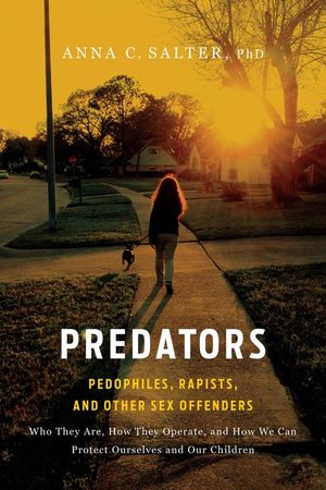 Predators: Pedophiles, Rapists, and Other Sex Offenders image number 0