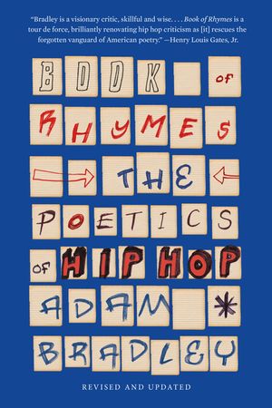 Book of Rhymes: The Poetics of Hip Hop image number 0