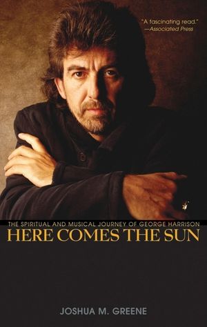 Here Comes the Sun: The Spiritual and Musical Journey of George Harrison image number 0