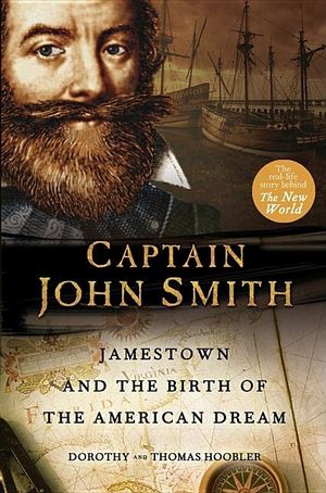 Captain John Smith: Jamestown and the Birth of the American Dream image number 0