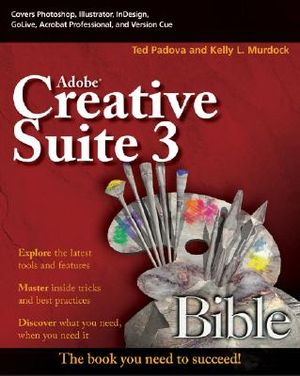 Adobe Creative Suite 3 Bible image number 0