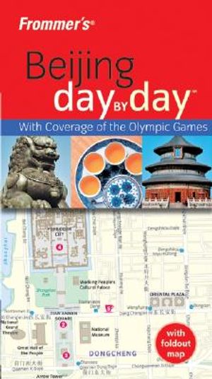 Frommer's Beijing Day by Day [With Foldout Map] image number 0