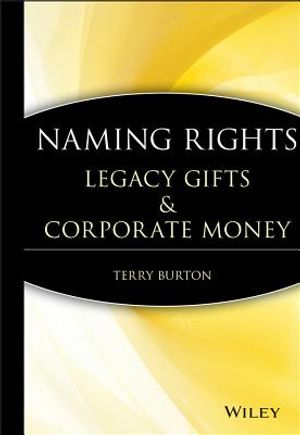 Naming Rights: Legacy Gifts and Corporate Money image number 0