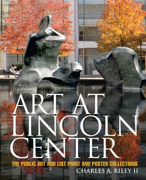Art at Lincoln Center: The Public Art and List Print and Poster Collections image number 0