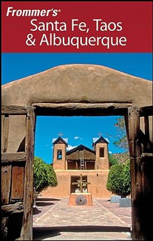 Frommer's Santa Fe, Taos & Albuquerque image number 0