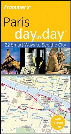 Frommer's Paris Day by Day [With Foldout Map] image number 0