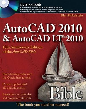 AutoCAD 2010 & AutoCAD LT 2010 Bible [With DVD] image number 0