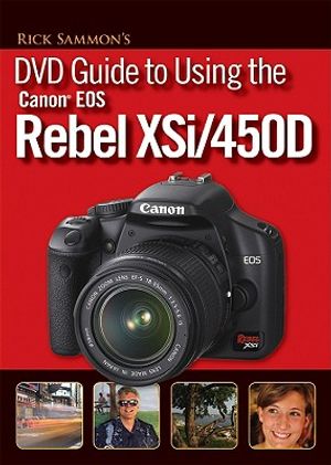 Rick Sammon's DVD Guide to Using the Canon EOS Rebel Xsi/450d image number 0
