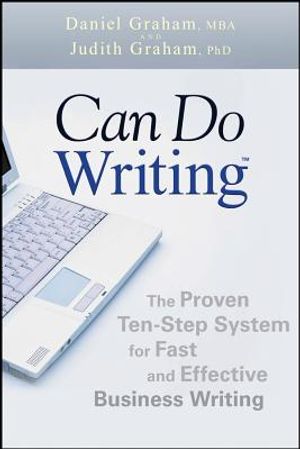 Can Do Writing: The Proven Ten-Step System for Fast and Effective Business Writing image number 0