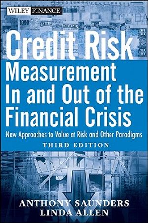Credit Risk Management in and Out of the Financial Crisis: New Approaches to Value at Risk and Other Paradigms image number 0