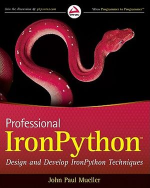 Professional IronPython: Design and Develop IronPython Techniques image number 0