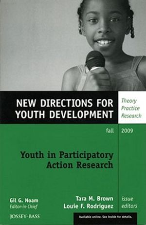 Youth in Participatory Action Research: New Directions for Youth Development, Number 123 image number 0