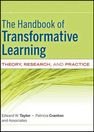 The Handbook of Transformative Learning: Theory, Research, and Practice image number 0