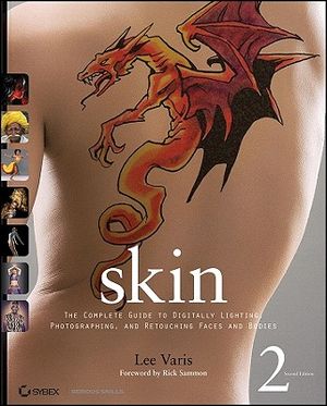 Skin: The Complete Guide to Digitally Lighting, Photographing, and Retouching Faces and Bodies image number 0