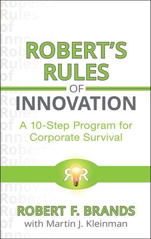 Robert's Rules of Innovation: A 10-Step Program for Corporate Survival image number 0