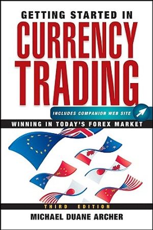Getting Started in Currency Trading: Winning in Today's FOREX Market image number 0