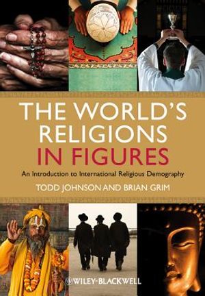The World's Religions in Figures: An Introduction to International Religious Demography image number 0