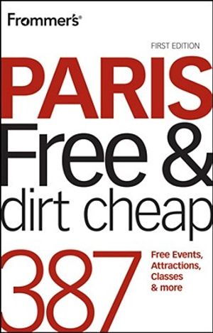 Frommer's Paris Free and Dirt Cheap image number 0