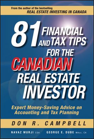 81 Financial and Tax Tips for the Canadian Real Estate Investor: Expert Money-Saving Advice on Accounting and Tax Planning image number 0