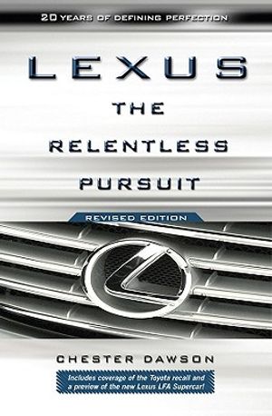 Lexus: The Relentless Pursuit image number 0