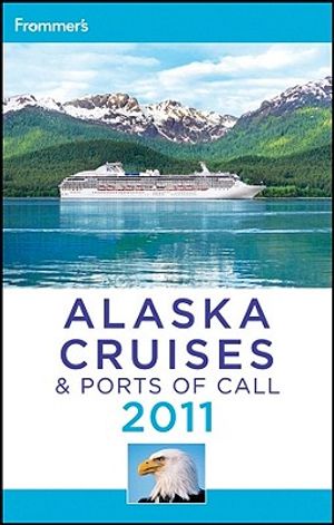 Frommer's Alaska Cruises & Ports of Call image number 0