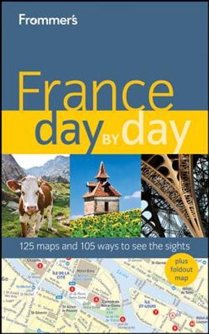 Frommer's France Day by Day [With Fold-Out Map] image number 0