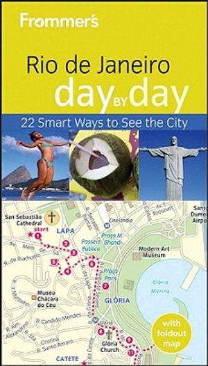 Frommer's Rio de Janeiro Day by Day [With Map] image number 0