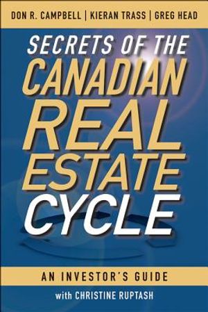 Secrets of the Canadian Real Estate Cycle: An Investor's Guide image number 0