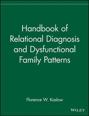 Handbook of Relational Diagnosis and Dysfunctional Family Patterns image number 0