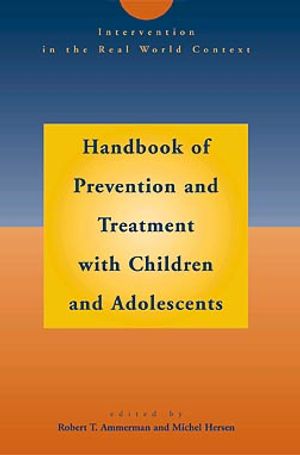 Handbook of Prevention and Treatment of Children's Problems: Intervention in the Real World Context image number 0