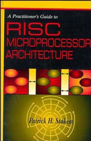 A Practitioner's Guide to RISC Microprocessor Architecture image number 0