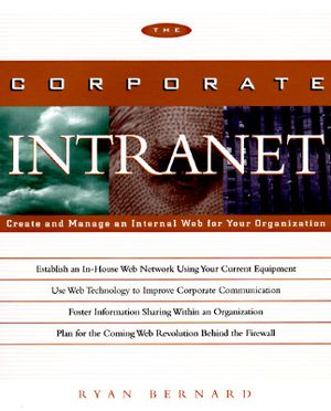 The Corporate Internet: Create and Manage an Internal World Wide Web Network image number 0