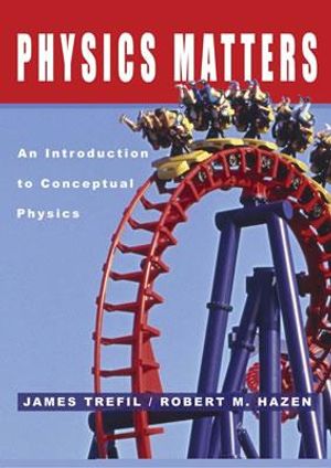 Physics Matters: An Introduction to Conceptual Physics image number 0