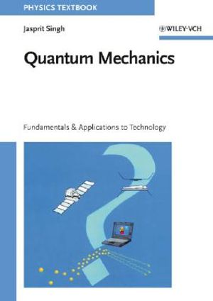 Quantum Mechanics: Fundamentals and Applications to Technology image number 0