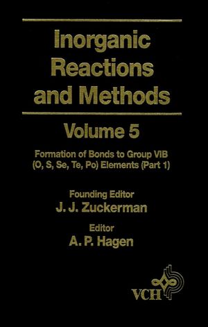 Inorganic Reactions and Methods, the Formation of Bonds to Group Vib (O, S, Se, Te, Po) Elements (Part 1) image number 0