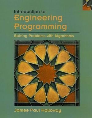 Introduction to Engineering Programming: Solving Problems with Algorithms image number 0