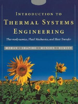 Introduction to Thermal Systems Engineering: Thermodynamics, Fluid Mechanics, and Heat Transfer [With CDROM] image number 0