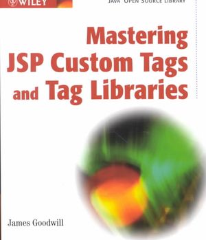 Mastering JSP Custom Tags and Tag Libraries image number 0