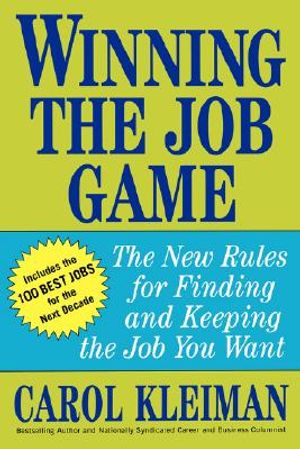 Winning the Job Game: The New Rules for Finding and Keeping the Job You Want image number 0