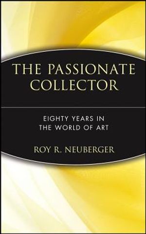 The Passionate Collector: Eighty Years in the World of Art image number 0