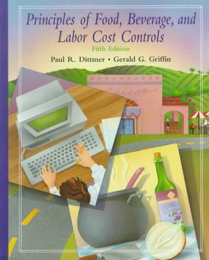 Principles of Food, Beverage, and Labor Cost Controls for Hotels and Restaurants image number 0
