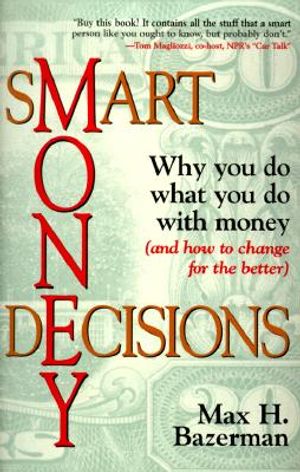 Keep Your Heart Away from Your Wallet: How to Make the Smartest Money Moves image number 0