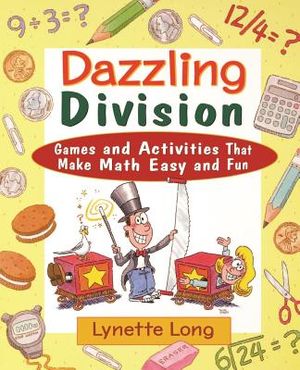Dazzling Division: Games and Activities That Make Math Easy and Fun image number 0