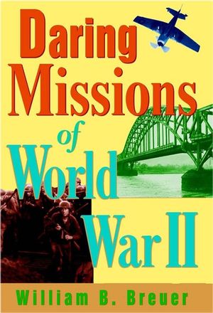 Daring Missions of World War II image number 0