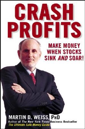 Crash Profits: Make Money When Stocks Sink and Soar image number 0