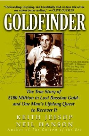 Goldfinder: The True Story of $100 Million in Lost Russian Gold and One Man's Lifelong Quest to Recover It image number 0