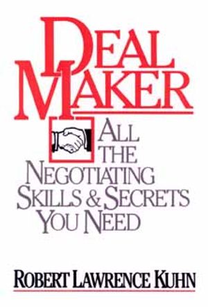 Dealmaker: All the Negotiating Skills and Secrets You Need image number 0