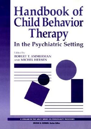 Handbook of Child Behavior Therapy in the Psychiatric Setting image number 0