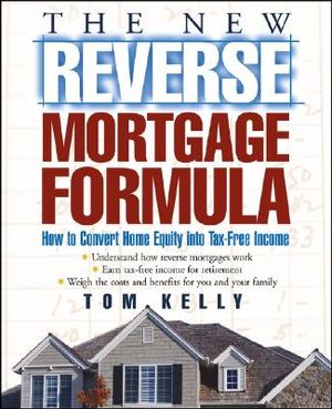The New Reverse Mortgage Formula: How to Convert Home Equity Into Tax-Free Income image number 0